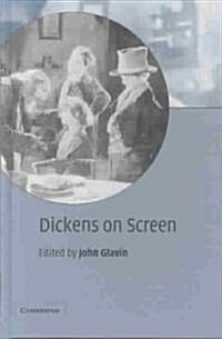 Dickens on Screen (Hardcover)