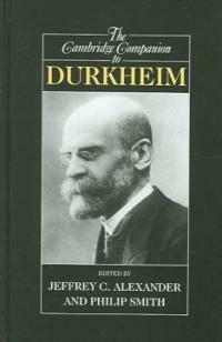 The Cambridge companion to Durkheim