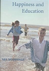 Happiness and Education (Hardcover)