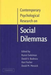 Contemporary psychological research on social dilemmas