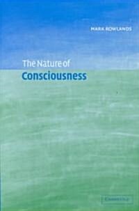 The Nature of Consciousness (Hardcover)