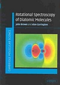 Rotational Spectroscopy of Diatomic Molecules (Hardcover)