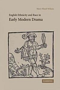 English Ethnicity and Race in Early Modern Drama (Hardcover)