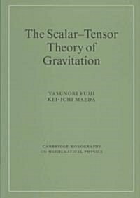 The Scalar-Tensor Theory of Gravitation (Hardcover)