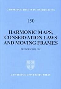 Harmonic Maps, Conservation Laws and Moving Frames (Hardcover, 2 Revised edition)