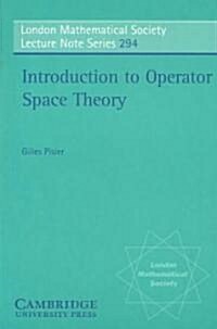 Introduction to Operator Space Theory (Paperback)