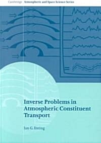 Inverse Problems in Atmospheric Constituent Transport (Hardcover)