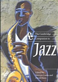 The Cambridge Companion to Jazz (Paperback)
