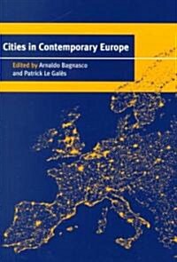 Cities in Contemporary Europe (Paperback)