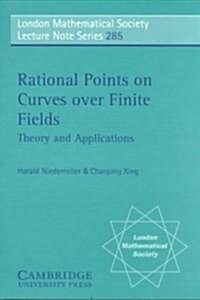 Rational Points on Curves over Finite Fields : Theory and Applications (Paperback)