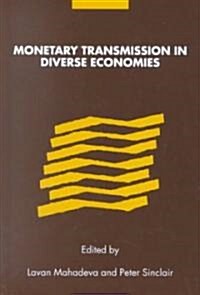 Monetary Transmission in Diverse Economies (Hardcover)