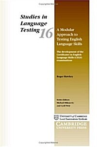 A Modular Approach to Testing English Language Skills : The Development of the Certificates in English (Hardcover)