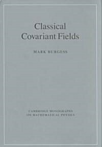 Classical Covariant Fields (Hardcover)