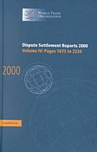 Dispute Settlement Reports 2000: Volume 4, Pages 1673-2234 (Hardcover)