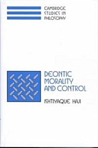 Deontic Morality and Control (Hardcover)