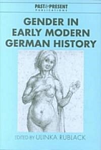 Gender in Early Modern German History (Hardcover)