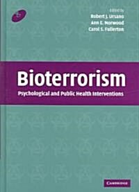 Bioterrorism with CD-ROM : Psychological and Public Health Interventions (Package)