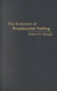 The evolution of presidential polling