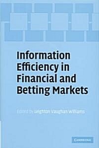 Information Efficiency in Financial and Betting Markets (Hardcover)