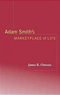 Adam Smiths Marketplace of Life (Hardcover)