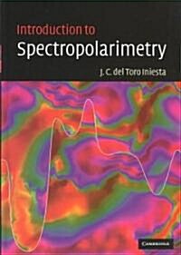 Introduction to Spectropolarimetry (Hardcover)