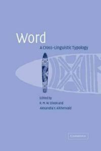 Word : a cross-linguistic typology