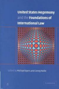 United States hegemony and the foundations of international law