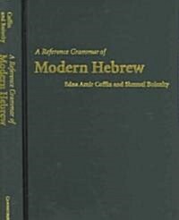 A Reference Grammar of Modern Hebrew (Hardcover)