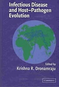 Infectious Disease and Host-Pathogen Evolution (Hardcover)