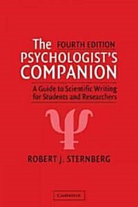 The Psychologists Companion : A Guide to Scientific Writing for Students and Researchers (Hardcover, 4 Rev ed)