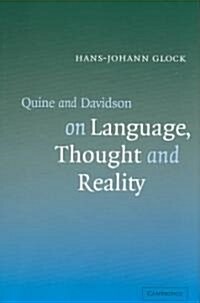 Quine and Davidson on Language, Thought and Reality (Hardcover)