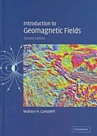 Introduction to Geomagnetic Fields (Hardcover, 2 Revised edition)