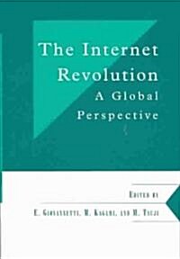 The Internet Revolution : A Global Perspective (Hardcover)