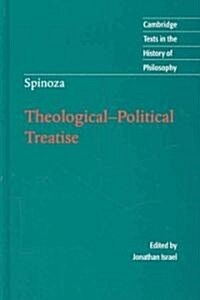 Spinoza: Theological-Political Treatise (Hardcover)
