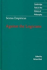 Sextus Empiricus: Against the Logicians (Hardcover)