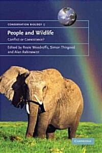 People and Wildlife, Conflict or Co-existence? (Hardcover)
