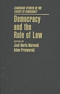 Democracy and the Rule of Law (Hardcover)