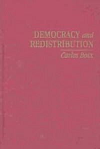 Democracy and Redistribution (Hardcover)