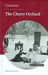 Chekhov: The Cherry Orchard (Hardcover)