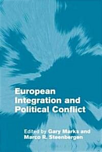 European Integration and Political Conflict (Hardcover)