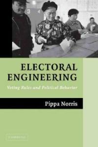 Electoral engineering : voting rules and political behavior