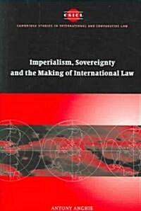 Imperialism, Sovereignty and the Making of International Law (Hardcover)