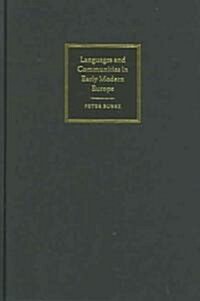 Languages and Communities in Early Modern Europe (Hardcover)