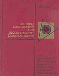 Clinical Bone Marrow and Blood Stem Cell Transplantation (Hardcover, 3 Revised edition)