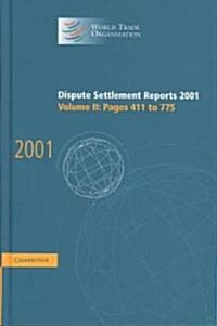 Dispute Settlement Reports 2001: Volume 2, Pages 411-775 (Hardcover)