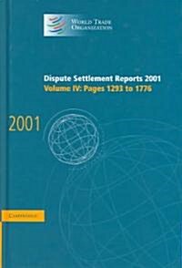 Dispute Settlement Reports 2001: Volume 4, Pages 1293-1776 (Hardcover)