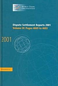 Dispute Settlement Reports 2001: Volume 9, Pages 4049-4693 (Hardcover)