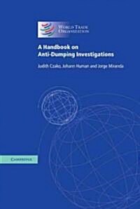 A Handbook on Anti-Dumping Investigations (Hardcover)