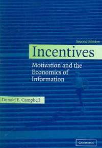 Incentives : motivation and the economics of information 2nd ed