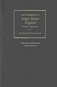 An Introduction to Anglo-Saxon England (Hardcover, 3 Revised edition)